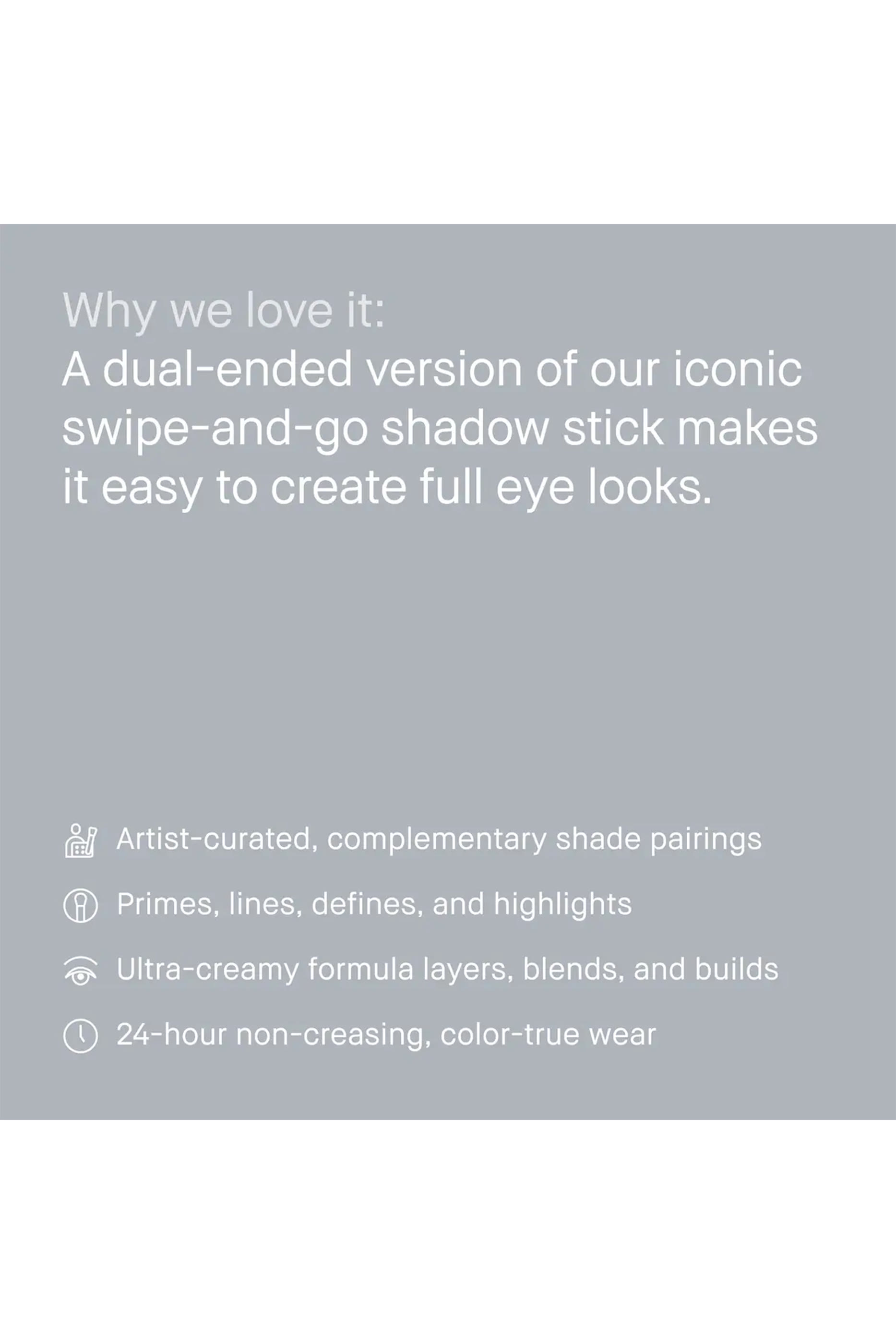Dual-Ended Long-Wear Cream Eyeshadow Stick